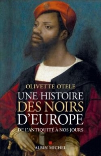 Une histoire des noirs d'Europe: De l'Antiquité à nos jours