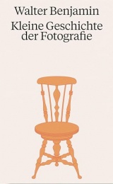 Walter Benjamin. Kleine Geschichte der Fotografie