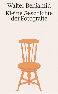 Walter Benjamin. Kleine Geschichte der Fotografie