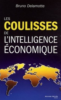 Les coulisses de l'intelligence économique