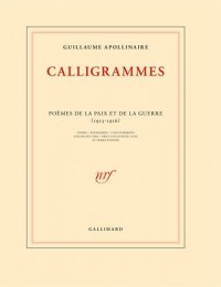 Calligrammes: Poèmes de la paix et de la guerre (1913-1916)