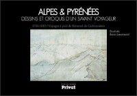 Pyrénées, dessins et croquis d'un savant voyageur : 1780-1810, Voyages à pied de Ramond de Carbonnières,