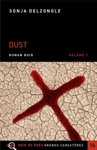 Dust : Volumes 1 et 2