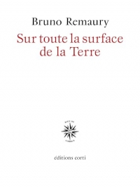 Sur toute la surface de la Terre