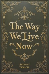 The Way We Live Now