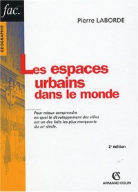 Les espaces urbains dans le monde