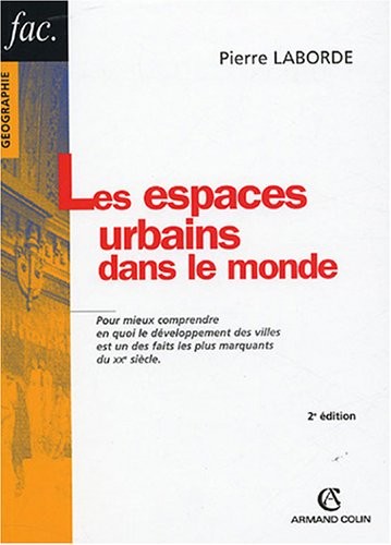 Les espaces urbains dans le monde