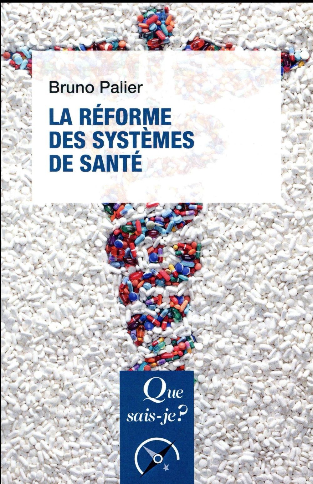La réforme des systèmes de santé