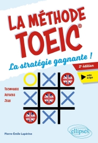 La méthode TOEIC: La stratégie gagnante !