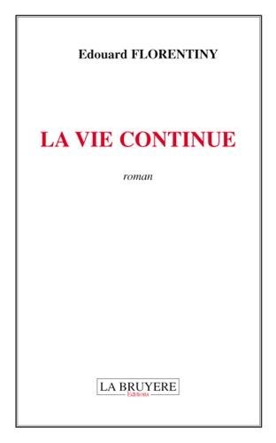 La vie continue