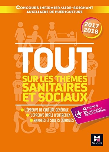 Tout sur les thèmes sanitaires et sociaux Concours IFSI/AS/AP 2017-2018