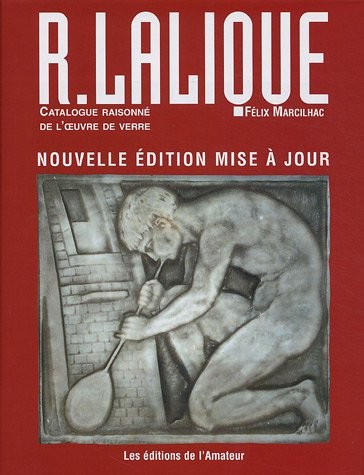 René Lalique, catalogue raisonné de l'oeuvre de verre