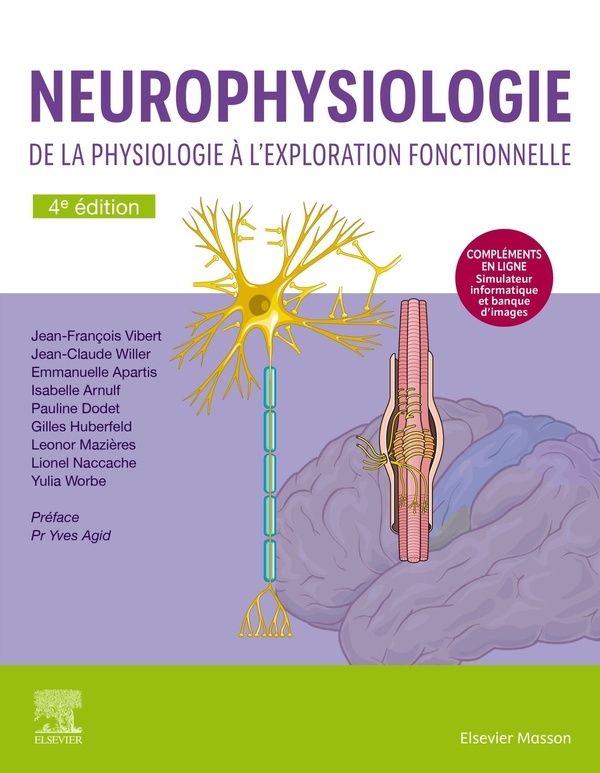 Neurophysiologie: De la physiologie à l'exploration fonctionnelle - avec simulateur informatique