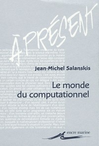 Le Monde du computationnel