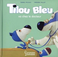 Tilou bleu va chez le docteur