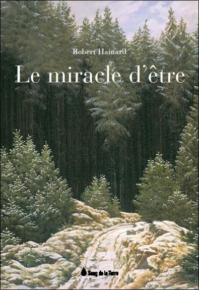 Le miracle d'être - Science et nature