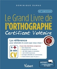 Grand Livre de l'Orthographe - Certificat Voltaire : La référence pour atteindre le score que vous visez !
