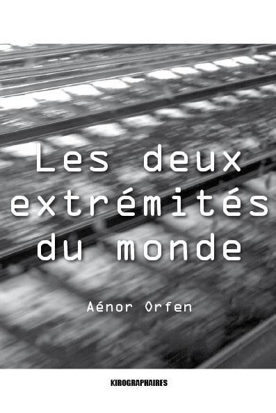 Les Deux Extremites du Monde 2
