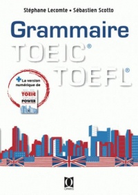 Grammaire TOEIC TOEFL + la version numérique du vocabulaire TOEIC