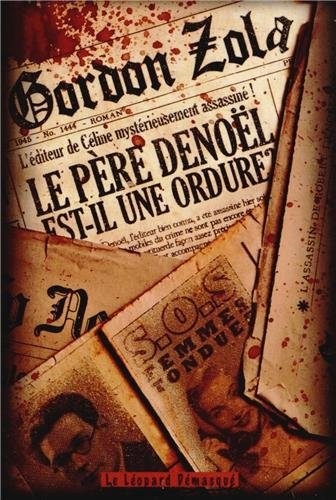 Le père Denoël est-il une ordure