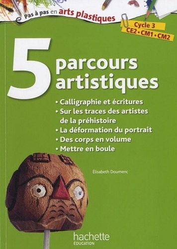 5 parcours artistiques pour le cycle 3, Calligraphie
