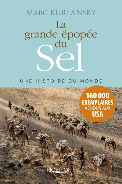 La grande épopée du sel
