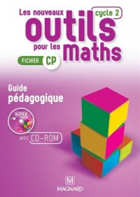 Les nouveaux outils pour les maths CP : Guide pédagogique (1Cédérom)
