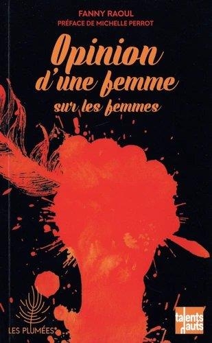 Opinion d'une Femme Sur les Femmes
