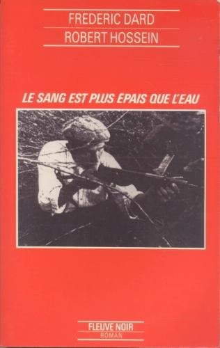 SANG EST PLUS EPAIS QUE L EAU