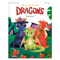 Une, deux, trois Dragons - L'oeuf d'or - Tome 1