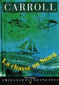 La chasse au Snark