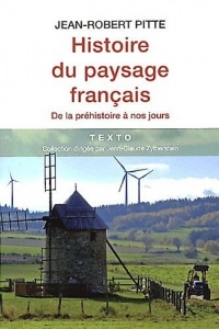 Histoire du paysage français : De la préhistoire à nos jours