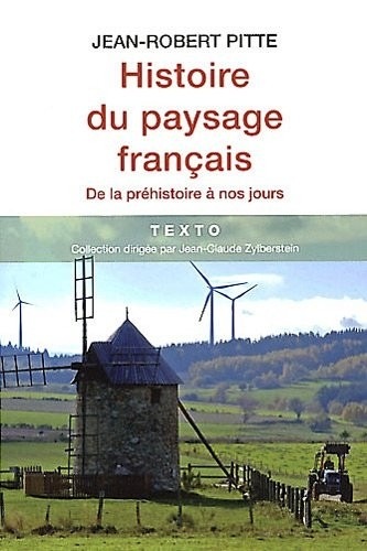 Histoire du paysage français : De la préhistoire à nos jours