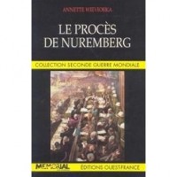 Le procès de Nuremberg [9782737315770]