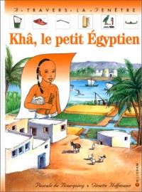 Khâ, le petit Egyptien