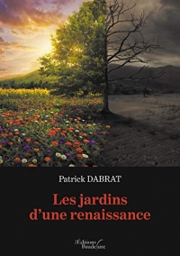 Les jardins d'une renaissance