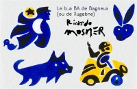 Ricardo Mosner: Le b.a. BA. de Bagneux