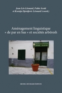 Aménagement linguistique « de par en bas » et sociétés arbëresh