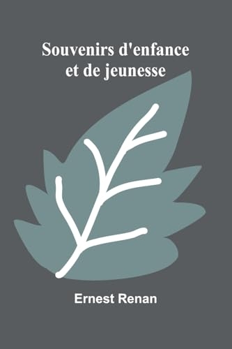 Souvenirs d'enfance et de jeunesse [9789364736343]