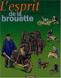 L'esprit de la brouette