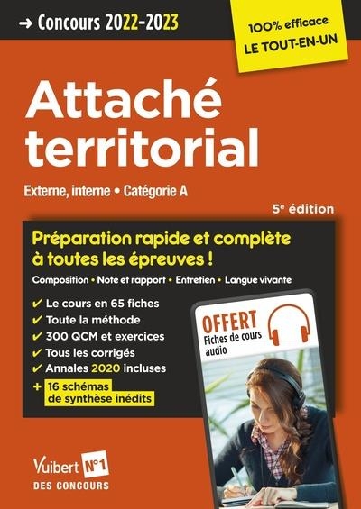 Concours Attaché territorial - Catégorie A - Préparation rapide et complète à toutes les épreuves !: Concours 2022
