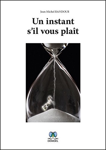 Un instant s'il vous plaît