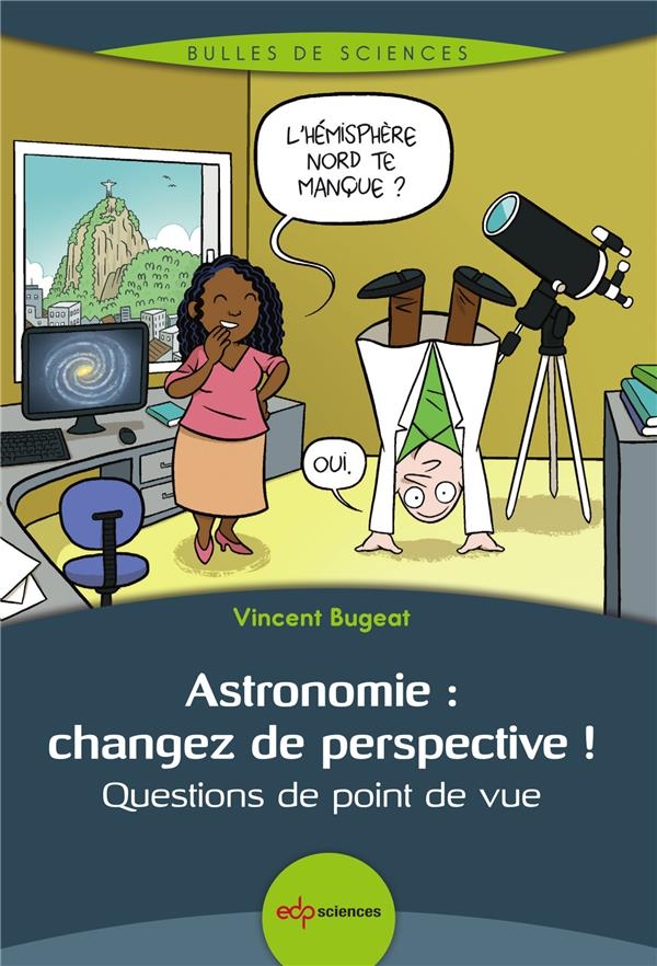 Question de point de vue: OU LASTRONOMIE VUE DE COTÉ (0)