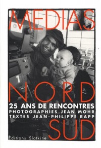Medias nord sud : 25 ans de rencontres