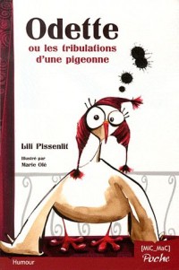 Odette ou les tribulations d'une pigeonne