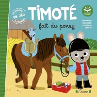 Timoté fait du poney (Écoute aussi l'histoire) – Album jeunesse – À partir de 2 ans