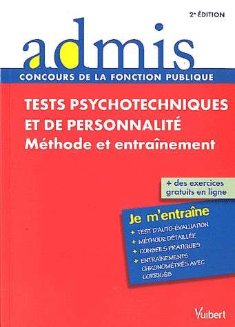Tests psychotechniques et de personnalité - Méthode et entraînement - Toutes catégories