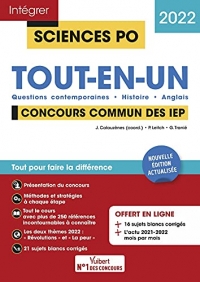 Sciences Po - Tout-en-un: Questions contemporaines - Histoire - Langue vivante - Tout pour réussir - Concours commun IEP (Réseau ScPo) 2022 (2021)