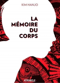 Memoire du corps (la)