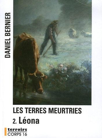 Les terres meurtries, Tome 2 : Leona